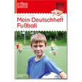 AH Mein Deutschheft Fußball 2.-4. Klasse