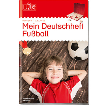 AH Mein Deutschheft Fußball 2.-4. Klasse
