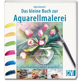 Das kleine Buch zur Aquarellmalerei