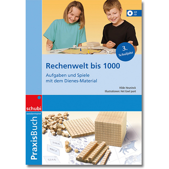 Dienes Praxisbuch Rechenwelt bis 1000