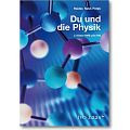 Du und die Physik