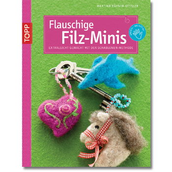 Flauschige Filz-Minis