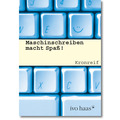 Maschinschreiben macht Spaß!