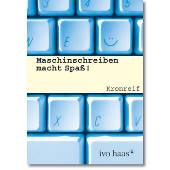 Maschinschreiben macht Spaß!