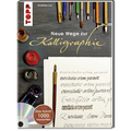 Neue Wege zur Kalligraphie