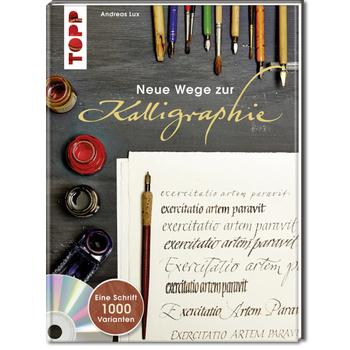 Neue Wege zur Kalligraphie